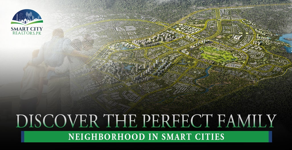 Discover-the-Perfect-Family-Neighborhood-in-Smart-Cities-Smart-City-Realtors-Featured-Image