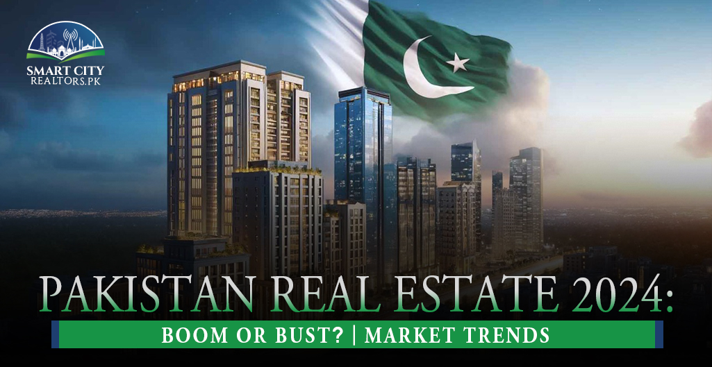 Pakistan-Real-Estate-2024-Boom-or-Bust-Market-Trends-Featured-Image